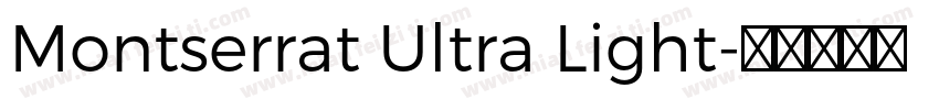 Montserrat Ultra Light字体转换
